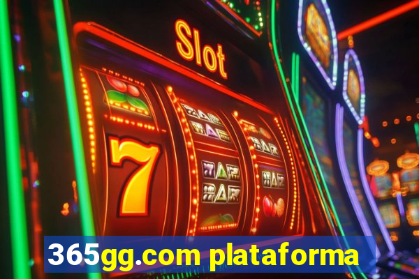 365gg.com plataforma